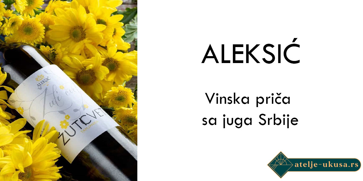 Aleksić Vinarija - vinska priča sa juga Srbije